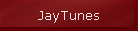 JayTunes