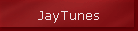 JayTunes
